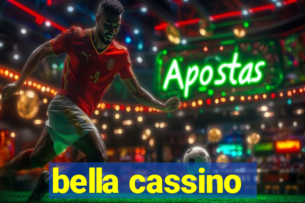 bella cassino